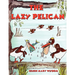 The Lazy Pelican