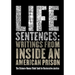 Life Sentences: Writings from Inside an American Prison
