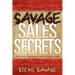 Savage Sales Secrets: 29 Proven Strategies for Profitable Sales