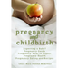 Pregnancy and Childbirth: Expecting a Baby Pregnancy Guide Pregnancy What to Expect Pregnancy Health Pregnancy Eating and Recipes
