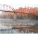 Mornings on Fair Oaks Bridge: Watching Wildlife at the Lower American River