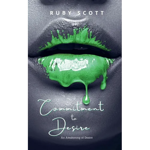 Commitment To Desire