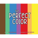 The Perfect Color