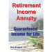 Retirement Income Annuity: Guaranteed Income for Life