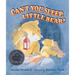 Can't You Sleep, Little Bear?