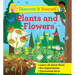 Discover It Yourself: Plants and Flowers