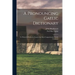 A Pronouncing Gaelic Dictionary: To Which is Prefixed a Concise but Most Comprehensive Gaelic Grammar