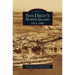 San Diego's North Island: 1911-1941