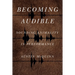 Becoming Audible: Sounding Animality in Performance