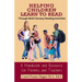 Helping Children Learn to Read Through Multi-Sensory Reading Activities: A Handbook & Resource Guide for Parents & Teachers