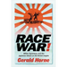Race War!: White Supremacy and the Japanese Attack on the British Empire
