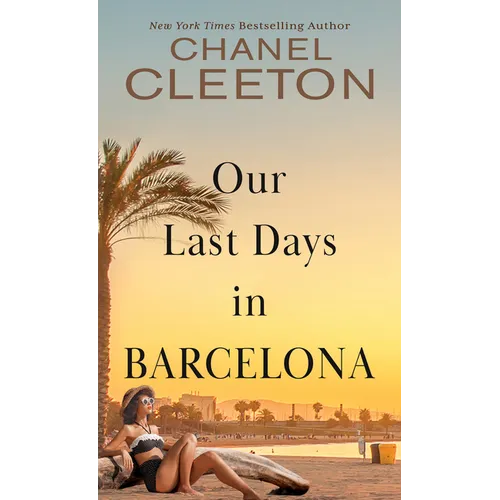 Our Last Days in Barcelona