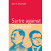 Sartre Against Stalinism