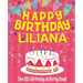Happy Birthday Liliana - The Big Birthday Activity Book: (Personalized Children's Activity Book)