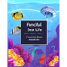 Fanciful Sea Life Coloring Book: An Adult Coloring Book with Beautiful under the sea Scenes for Relaxation