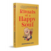 Rituals of a Happy Soul