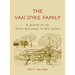 The Van Dyke Family: A Glimpse of the Dutch Settlement of New Jersey
