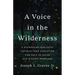 A Voice in the Wilderness: A Pioneering Biologist Explains How Evolution Can Help Us Solve Our Biggest Problems
