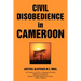 Civil Disobedience in Cameroon