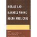 Morals and Manners among Negro Americans