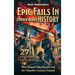 Epic Fails in American History: 27 Historical Failures That Shaped Our Future and the Valuable Lessons Gained