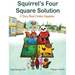 Squirrel's Four Square Solution: A Story About Emotion Regulation