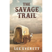 The Savage Trail