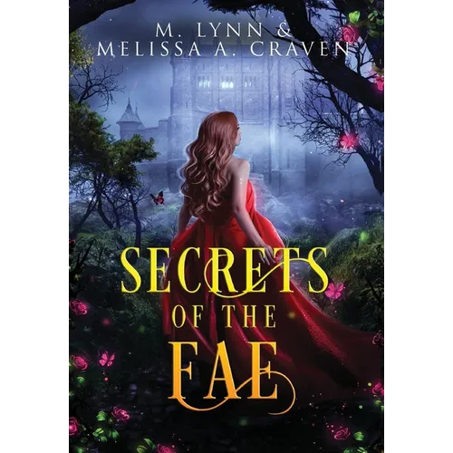 Secrets of the Fae: Queens of the Fae: Books 7-9 (Queens of the Fae Collections Book 3)