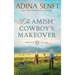 The Amish Cowboy's Makeover (Large Print Hardcover)