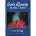 God's Beauty in the Deep
