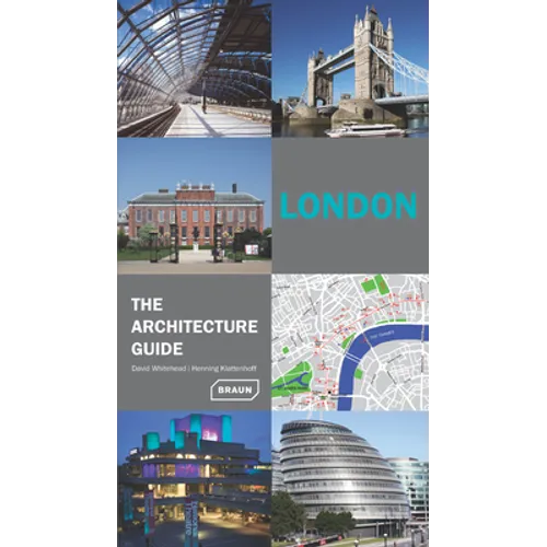 London: The Architecture Guide