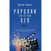 Popcorn for the New CEO Volume 2