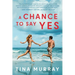 A Chance to Say Yes