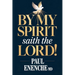 By My Spirit Saith the Lord