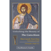 Unlocking the Beauty of the Catechism Facilitator's Guide: Creed: Part One