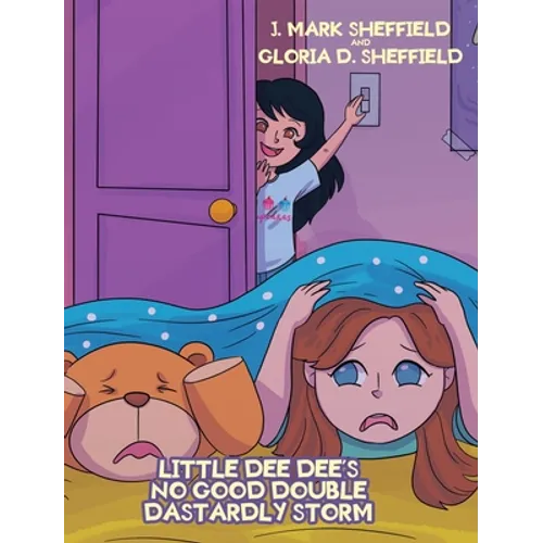 Little Dee Dee's No Good Double Dastardly Storm