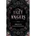 Ugly Angels