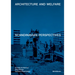Architecture and Welfare: Scandinavian Perspectives