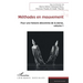 Méthodes en mouvement: Pour une histoire décentrée de la danse, volume 1
