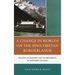 A Change in Worlds on the Sino-Tibetan Borderlands: Politics, Economies, and Environments in Northern Sichuan
