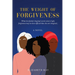 The Weight of Forgiveness