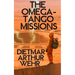 The Omega-Tango Missions: A Battle For Mars novel