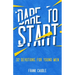 Dare To Start