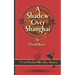 A Shadow Over Shanghai: A Cecil Herbert Woolley Mystery
