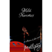 Mild Narcotics: A Collection of Short Stories