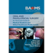 Oral and Maxillofacial Surgery: An Illustrated Guide for Medical Students and Allied Healthcare Professionals