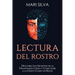 Lectura del rostro: Descubra los secretos de la fisiognomía china y cómo leer a la gente como un reloj