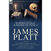 The Collected Supernatural and Weird Fiction of James Platt: Six Short Stories of the Strange and Unusual Including 'The Evil Eye' and 'The Witch's Sa