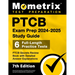 Ptcb Exam Prep 2024-2025 Study Guide - 6 Full-Length Practice Tests, Ptcb Secrets Review Book with Detailed Answer Explanations: [7th Edition]