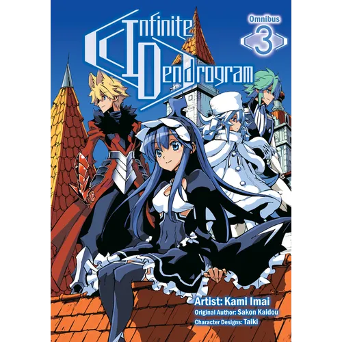 Infinite Dendrogram (Manga): Omnibus 3